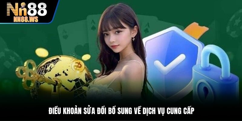 Điều khoản sửa đổi bổ sung về dịch vụ cung cấp