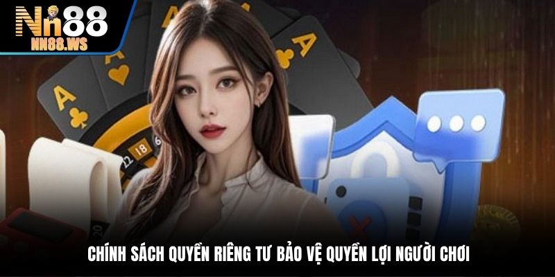 Chính sách về vấn đề riêng tư nâng cao an toàn cá cược